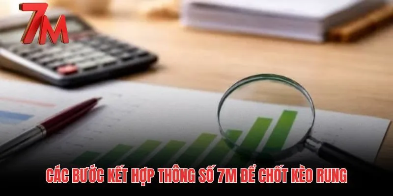 Quy trình phân tích thông số và quyết định chốt lệnh cược