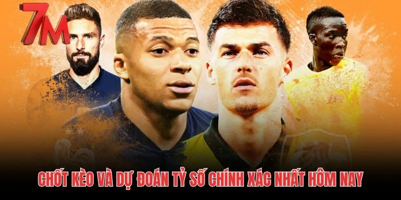 Bản nhận định bóng đá hôm nay và ba mã kèo chuẩn xác