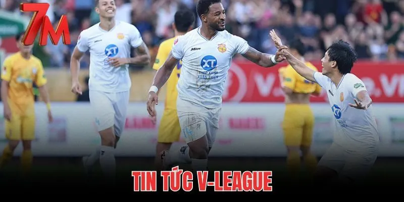 Tin Tức V-league: Dữ Liệu Và Biến Động Kèo Cược Tại 7M